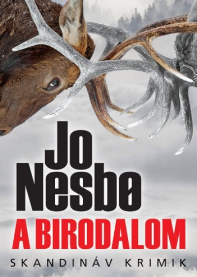 Jo Nesbo: A&nbsp;birodalom