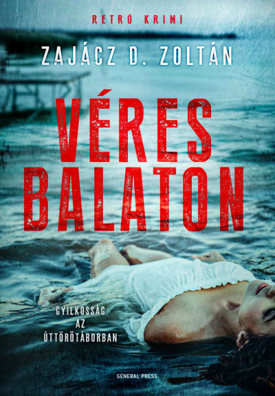 Retró? Magyar, balatoni,&nbsp;krimi